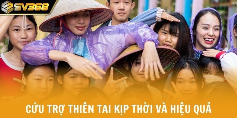 Hệ thống phản ứng nhanh cứu trợ thiên tai kịp thời và hiệu quả