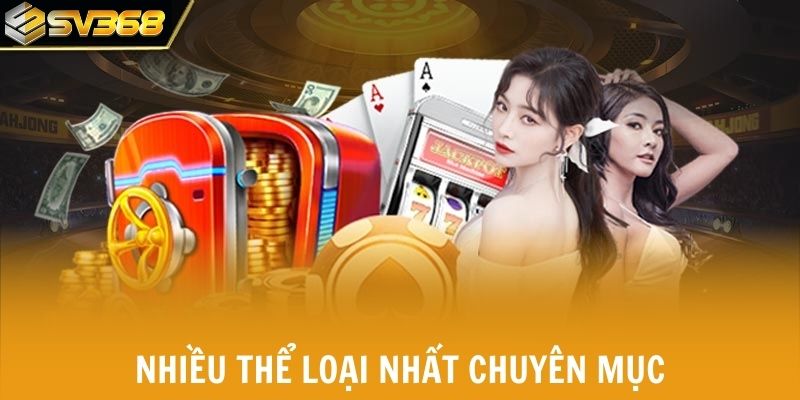 KingMidas sở hữu nhiều thể loại nhất chuyên mục
