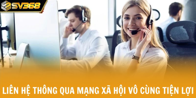 Liên hệ thông qua mạng xã hội vô cùng tiện lợi